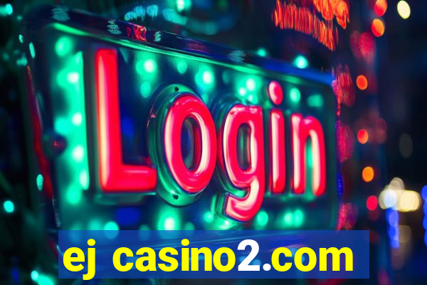 ej casino2.com